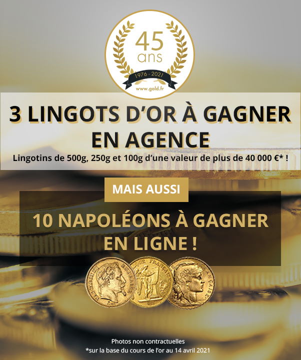3 lingots et 10 Napoléons à gagner